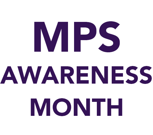 MPS AWARENESS MONTH