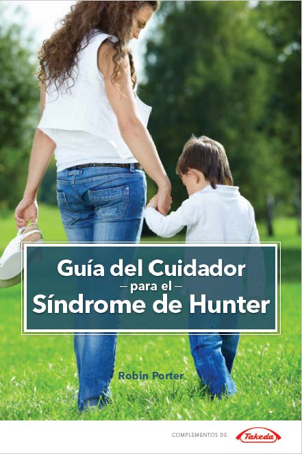 Guía del cuidador sobre el síndrome de Hunter